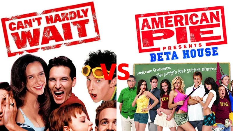 Can't Hardly Wait vs American Pie